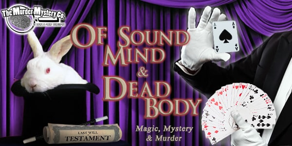 Of Sound Mind and Dead Body